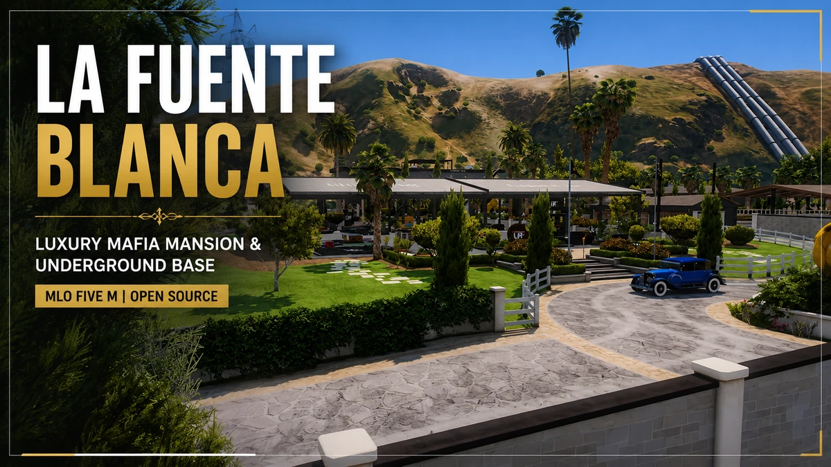 La Fuente Blanca MLO FiveM | Luxury Mafia Mansion & Underground Base | Open Source